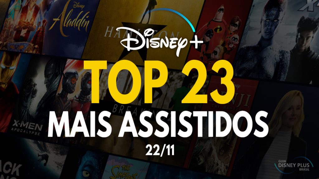 TOP-23-Mais-Assistidos-22-11-1024x576 Top 23 - Filmes e Séries do Disney Plus Mais Assistidos no Momento