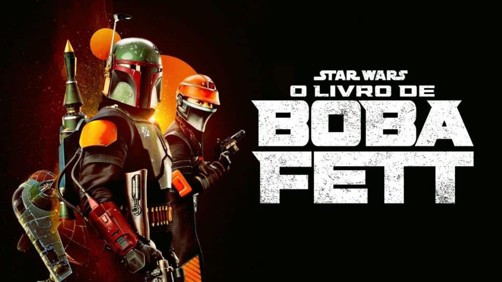 O-Livro-de-Boba-Fett-1024x576 Lançamentos de filmes e séries Star Wars em 2022 e 2023 | Lista Completa e Atualizada