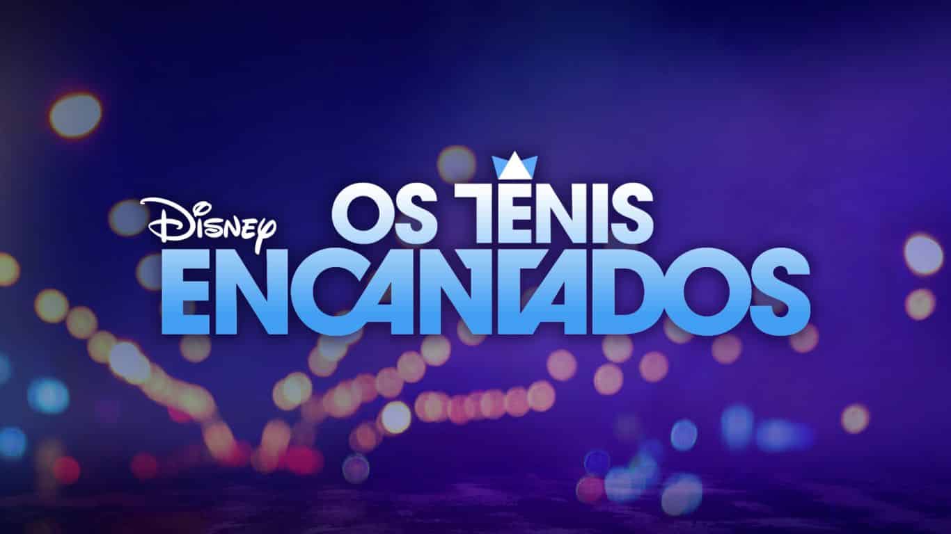 Os-Tenis-Encantados-Disney-Plus O novo filme 'Os Tênis Encantados' chegou ao Disney+!
