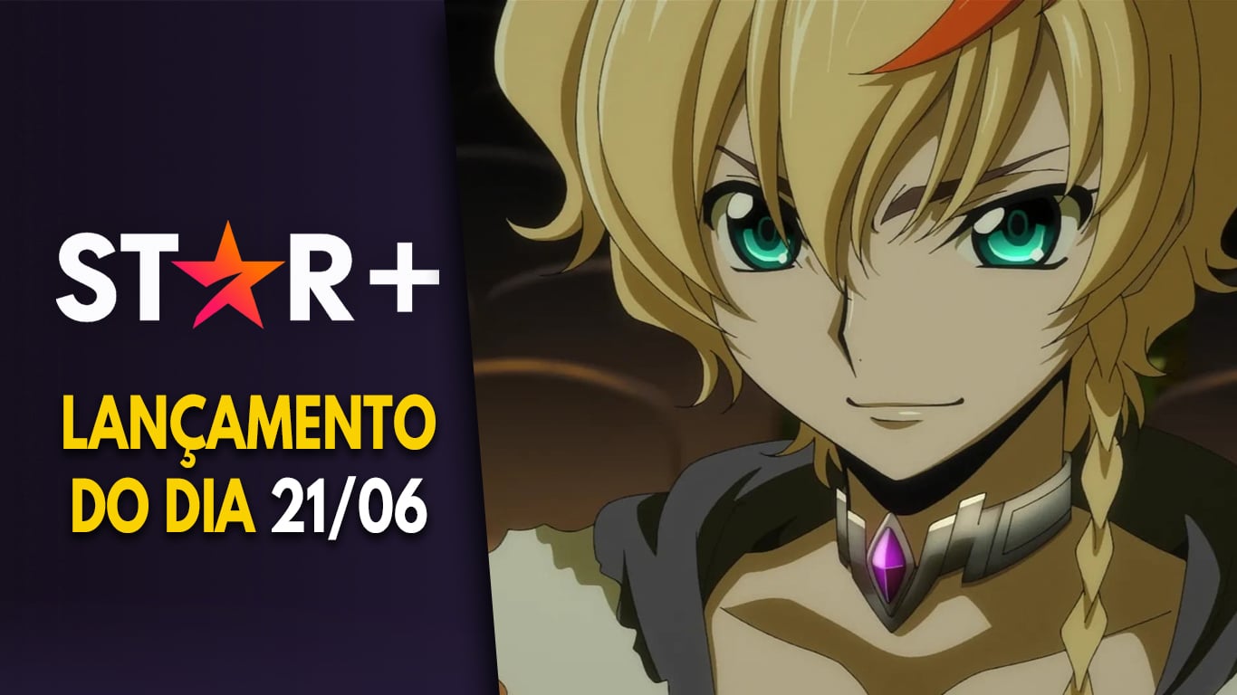 Lancamentos-StarPlus-do-dia-21-06-2024 Estreou hoje o anime Code Geass: Rozé da Reconquista