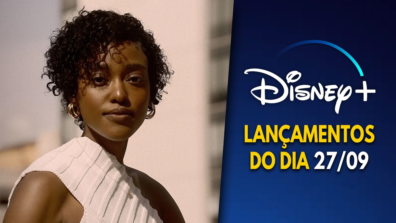 Lancamentos-DisneyPlus-do-dia-27-09-2024 Disney+ lançou o filme 'Ela me Ensinou a Amar' e a série 'A Esposa Perfeita'