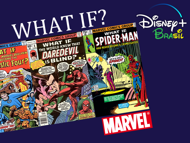 WHAT-IF-800x600 "What if" - Nova série animada da Marvel no Disney Plus