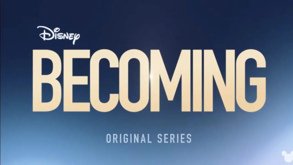 Becoming-Disney-Plus-1024x576 Disney+ anuncia Becoming, série documental sobre passado dos famosos