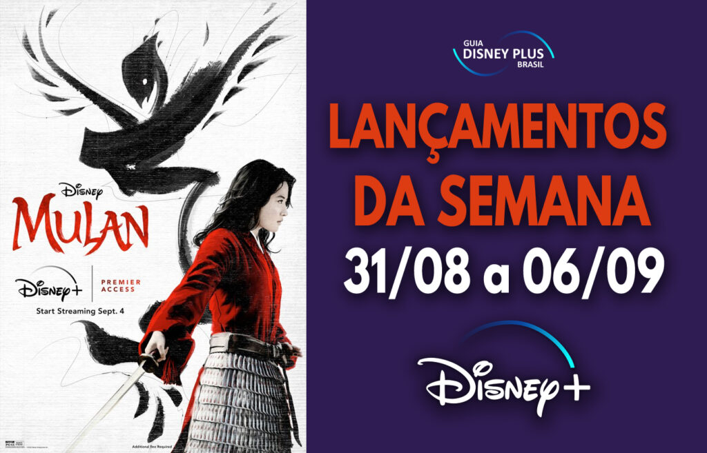 Lançamentos-da-1a-semana-de-Setembro-1024x657 Confira os lançamentos Disney+ desta semana, incluindo Mulan!