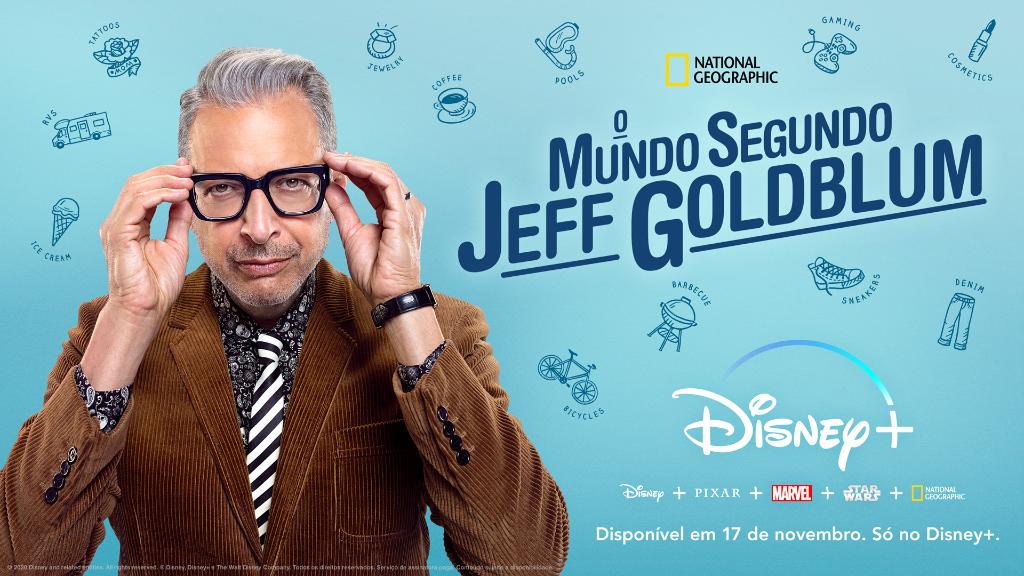 O-Mundo-Segundo-Jeff-Goldblum-Disney-Plus Lançamentos de Novembro no Disney+ | Lista Completa e Atualizada