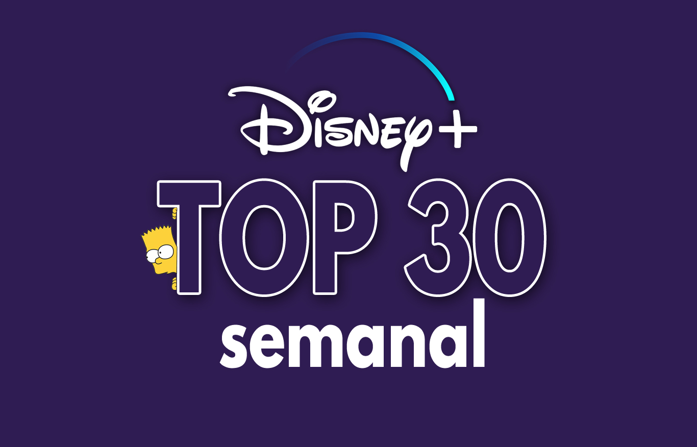 TOP 30 semanal Disney Plus