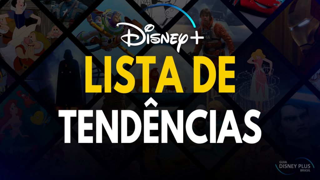 Lista-de-Tendencias-Disney-Plus-1024x576 Lista dos Mais Assistidos ainda não está disponível no Disney+ do Brasil