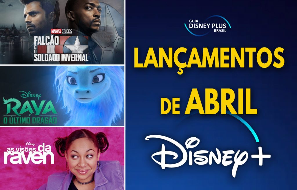 Lancamentos-Disney-Plus-Abril-2021-1024x657 Lançamentos do Disney+ em Abril: Lista Completa e Atualizada