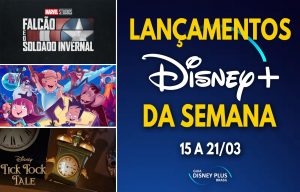 Lancamentos-da-semana-Disney-Plus-15-a-21-03
