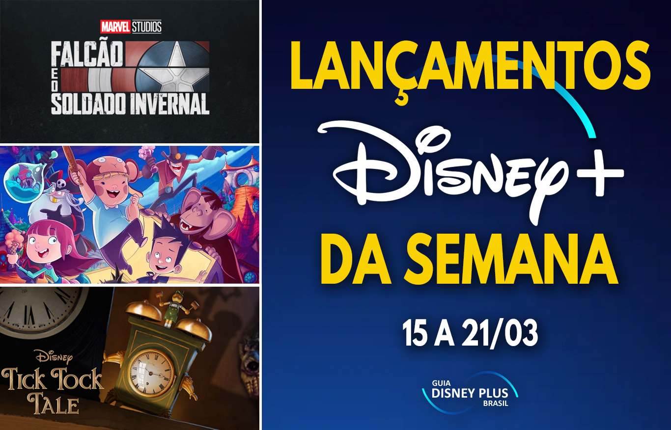 Lancamentos-da-semana-Disney-Plus-15-a-21-03