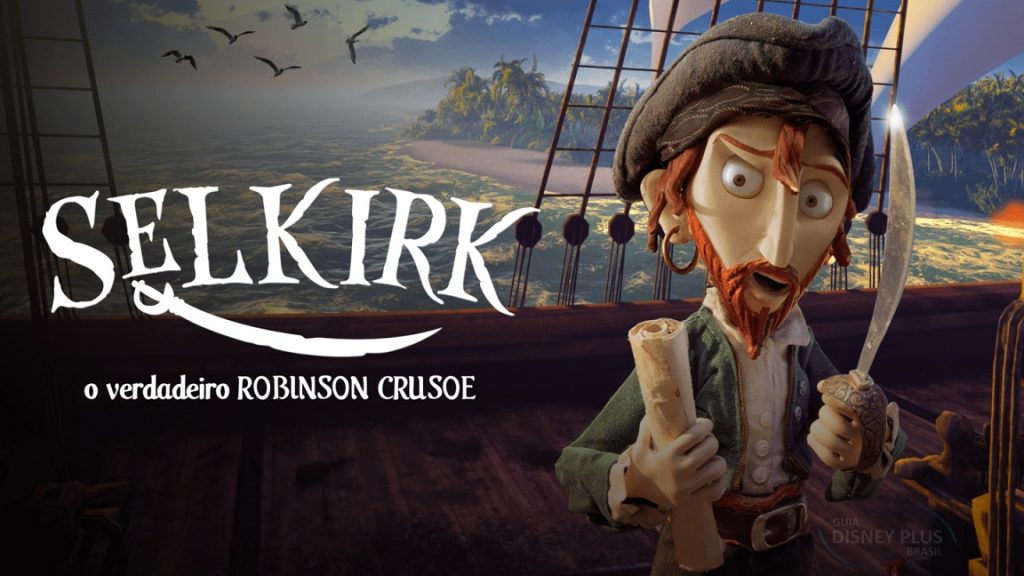 Selkirk-o-Verdadeiro-Robinson-Crusoe-1024x576 Veja Tudo o que Chegou (e o que Faltou) Hoje no Disney+ (09/04)