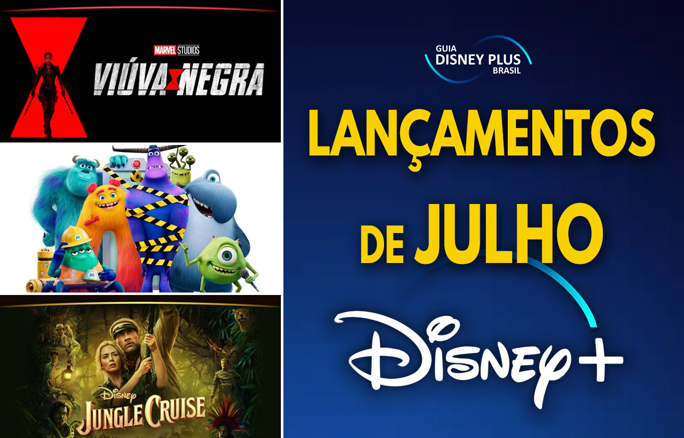 Lancamentos-Disney-Plus-Julho-2021