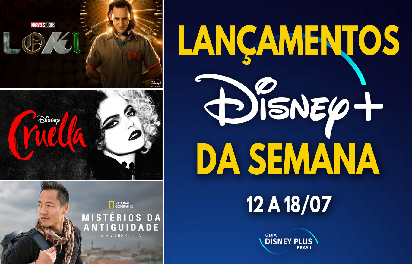 Lançamentos da semana Disney Plus 12 a 18-07