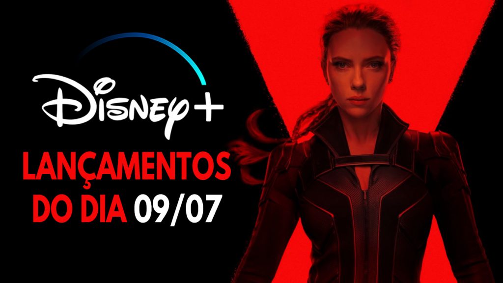 Lancamentos-do-dia-09-07-21-Disney-Plus-1024x576 Viúva Negra chegou! Veja as novidades dessa sexta (09/07) no Disney+