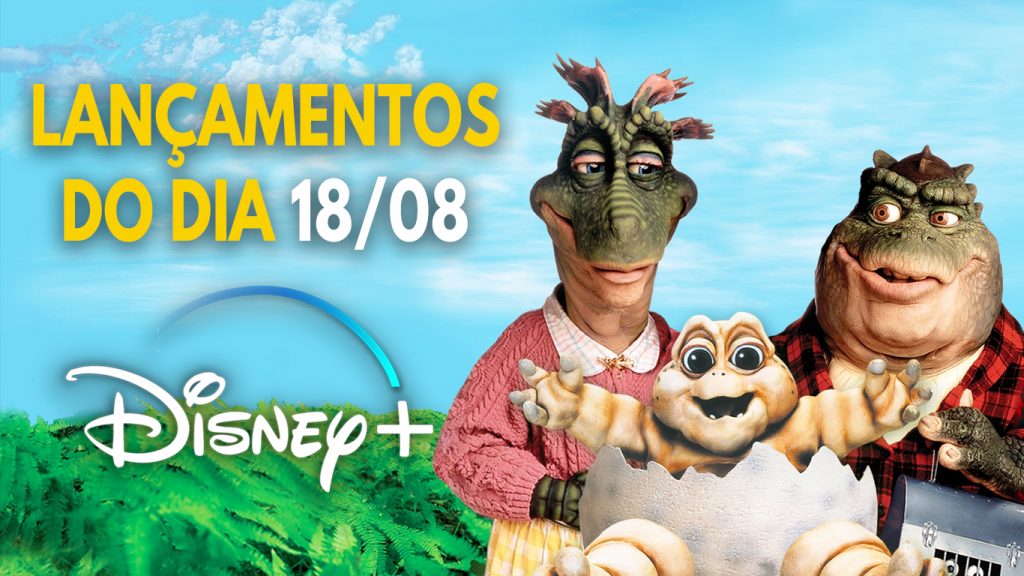 Lancamentos-do-dia-18-08-21-Disney-Plus-1024x576 Querida, cheguei! Confira as novidades do dia no Disney+, incluindo Família Dinossauros