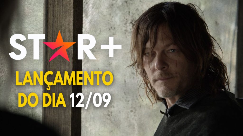 Lancamento-do-dia-12-09-21-Star-Plus-1024x576 The Walking Dead: Episódio 4 da 11ª Temporada já está disponível no Star+