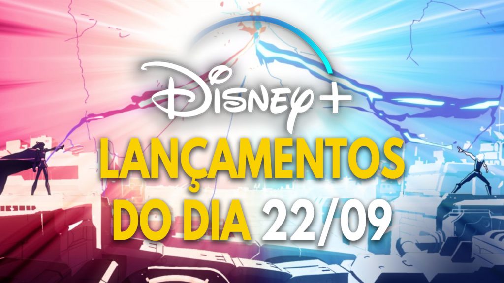 Lancamentos-do-dia-22-09-21-Disney-Plus-1024x576 Star Wars: Visions chegou! Confira os lançamentos desta quarta-feira no Disney+ (22/09)