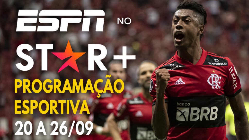 Star-Plus-ESPN-Calendario-Esportivo-20-a-26-09-1024x576 ESPN no Star+ | Flamengo na Libertadores é destaque da Programação Esportiva da Semana (20 a 26/09)