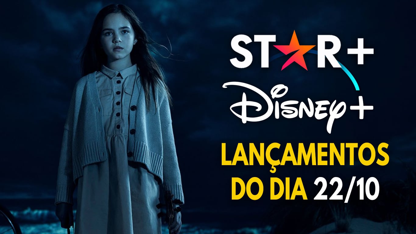 Lancamentos-do-dia-22-10-21-Star-Plus-e-Disney-Plus