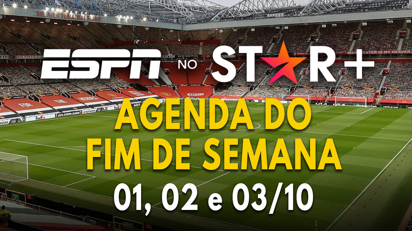Star-Plus-ESPN-Agenda-Esportiva-Fim-de-Semana-01-a-03-10