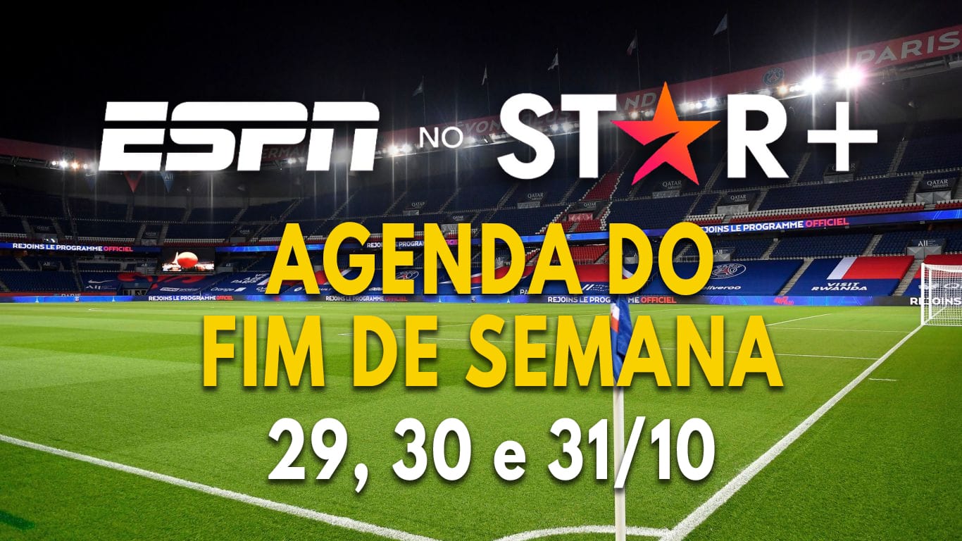 Star-Plus-ESPN-Agenda-Esportiva-Fim-de-Semana-29-a-31-10