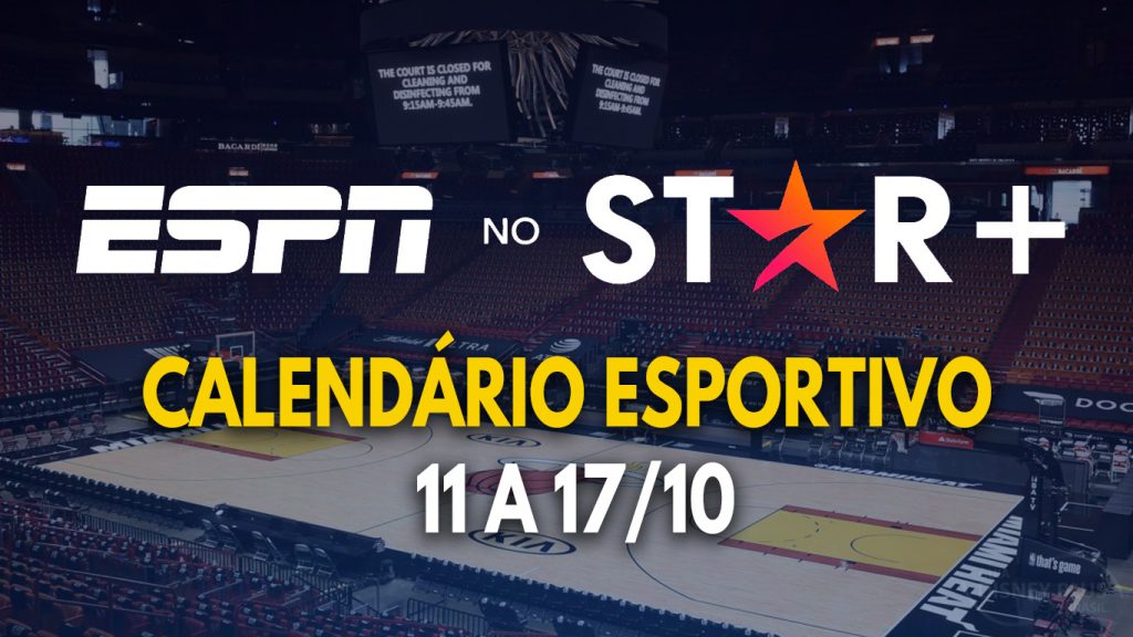 Star-Plus-ESPN-Calendario-Esportivo-11-a-17-10-1024x576 ESPN no Star+ | Lista atualizada com a programação ao vivo da semana (11 a 17/10)
