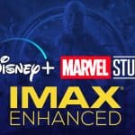 12 filmes da Marvel já estão disponíveis na versão IMAX no Disney+