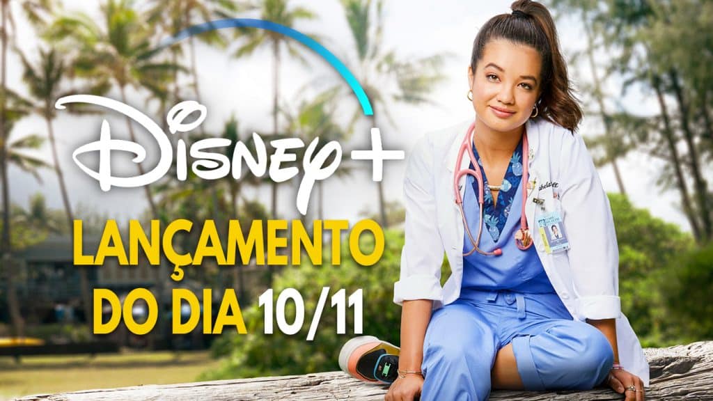 Lancamentos-do-dia-10-11-21-Disney-Plus-1024x576 Episódio final de Doogie Kamealoha: Doutora Precoce já está disponível no Disney+