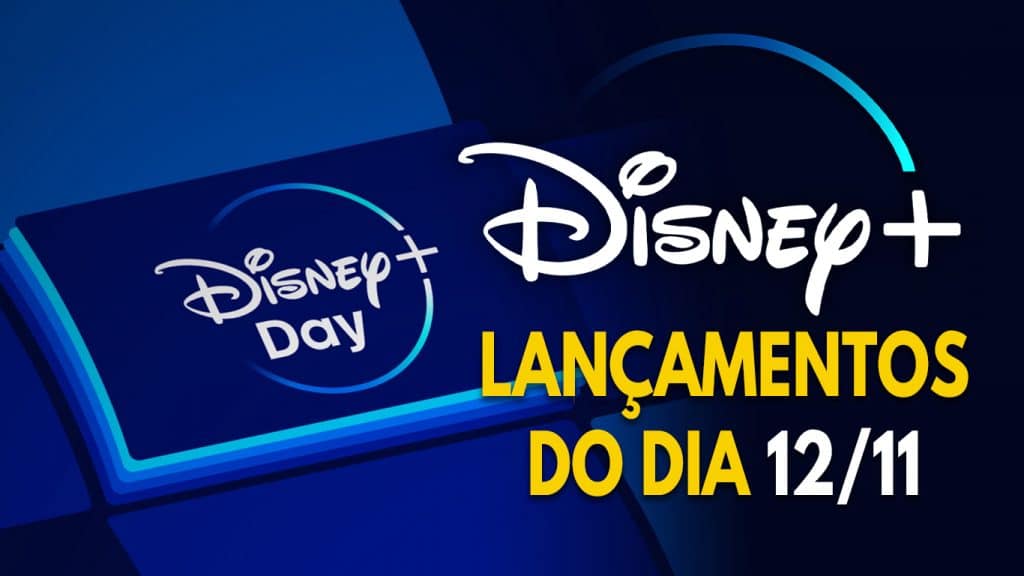 Lancamentos-do-dia-12-11-21-Disney-Plus-1024x576 O Disney+ Day já começou e trouxe um upgrade na página inicial do streaming! Veja tudo o que chegou!