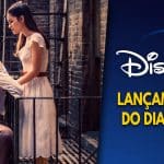 'Amor, Sublime Amor' estreou no Disney+; Confira as últimas novidades