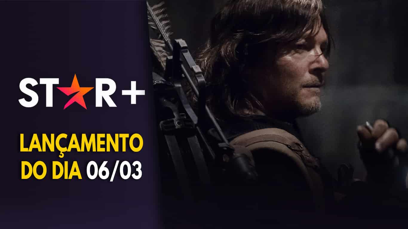 Lancamentos-Star-Plus-6-de-marco-2022 The Walking Dead: Episódio T11:E11 "Elemento Rebelde" chegou ao Star+
