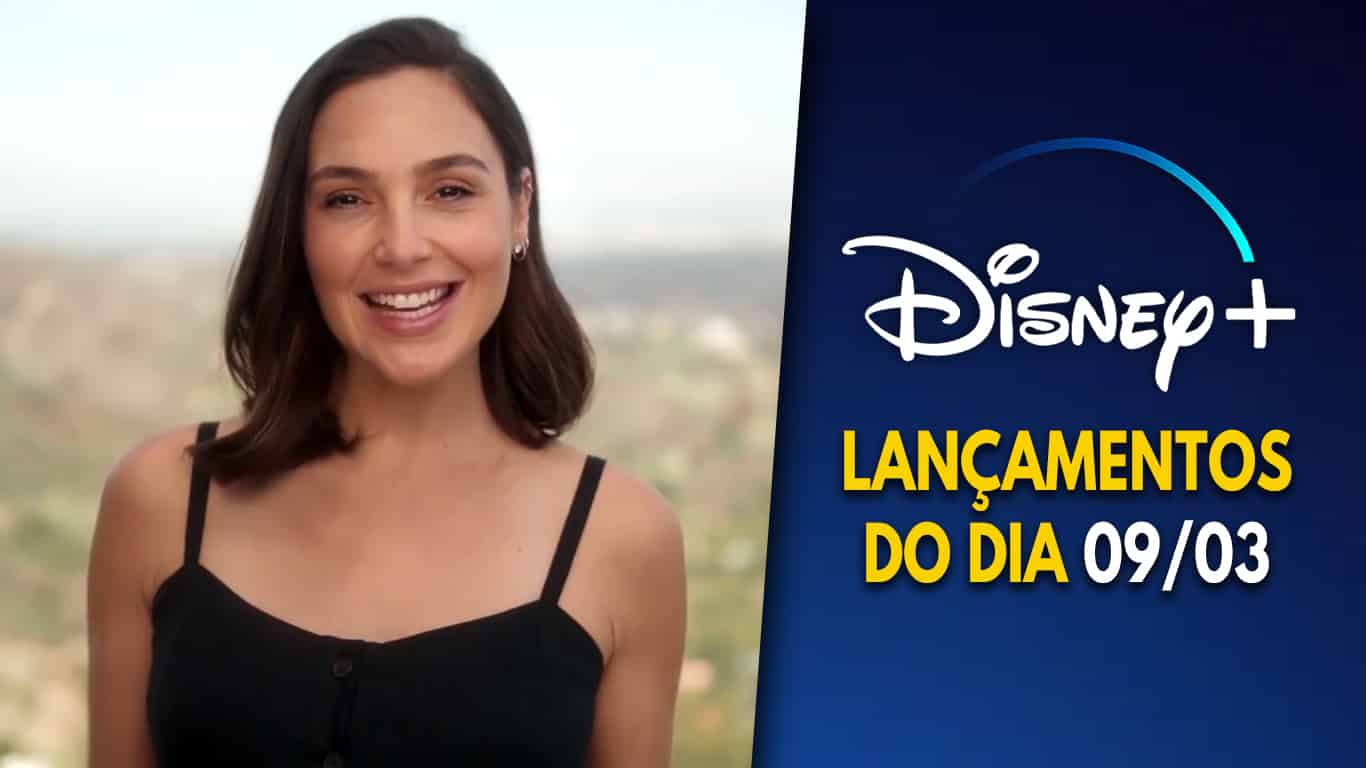 Lancamentos-Star-Plus-9-de-marco-de-2022 Impacto com Gal Gadot chegou ao Disney+! Confira as estreias desta quarta