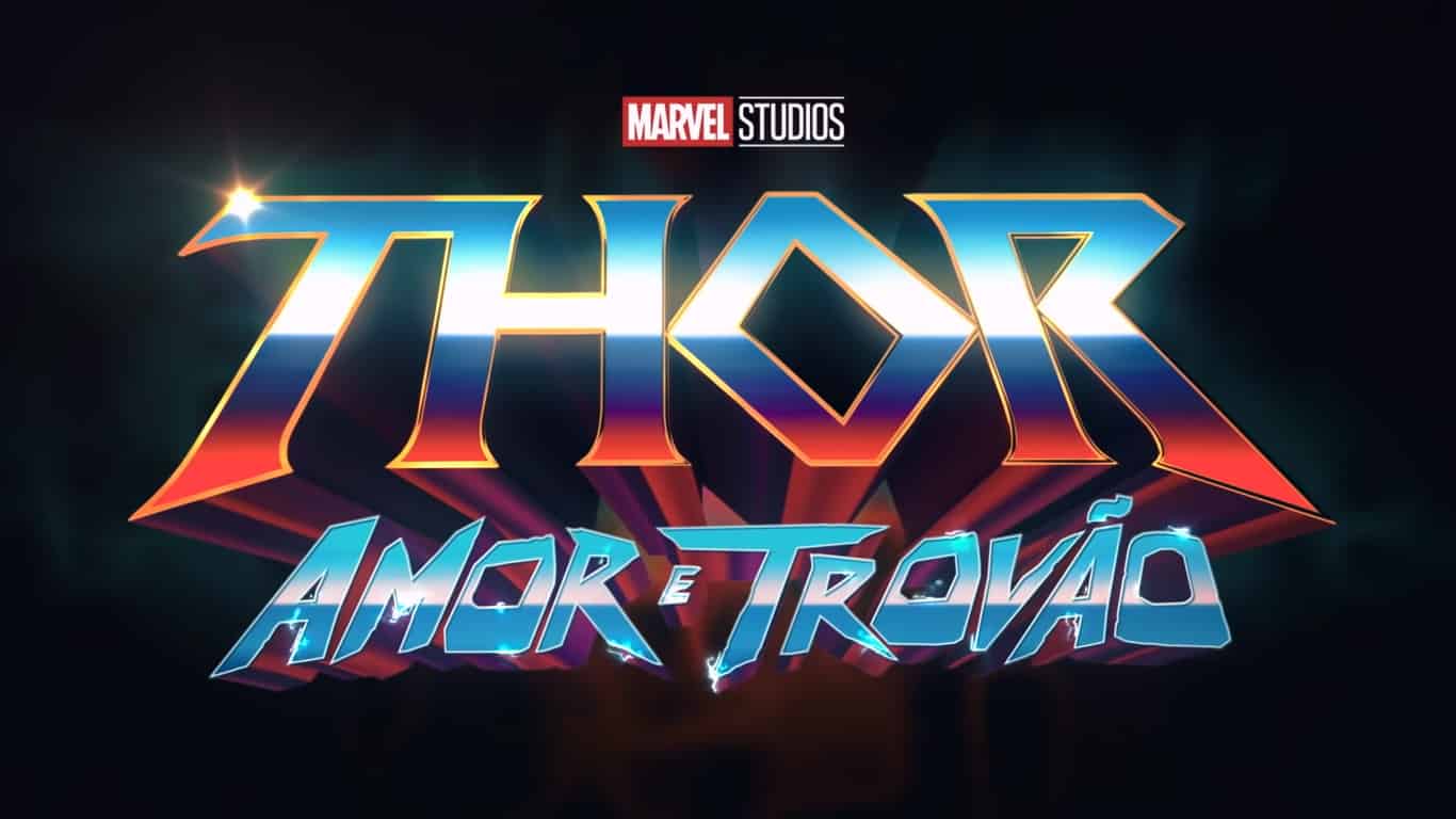 Thor-Amor-e-Trovao-logo-1 Calendário de Filmes e Séries Marvel em 2022, 2023 e 2024 - Atualizado