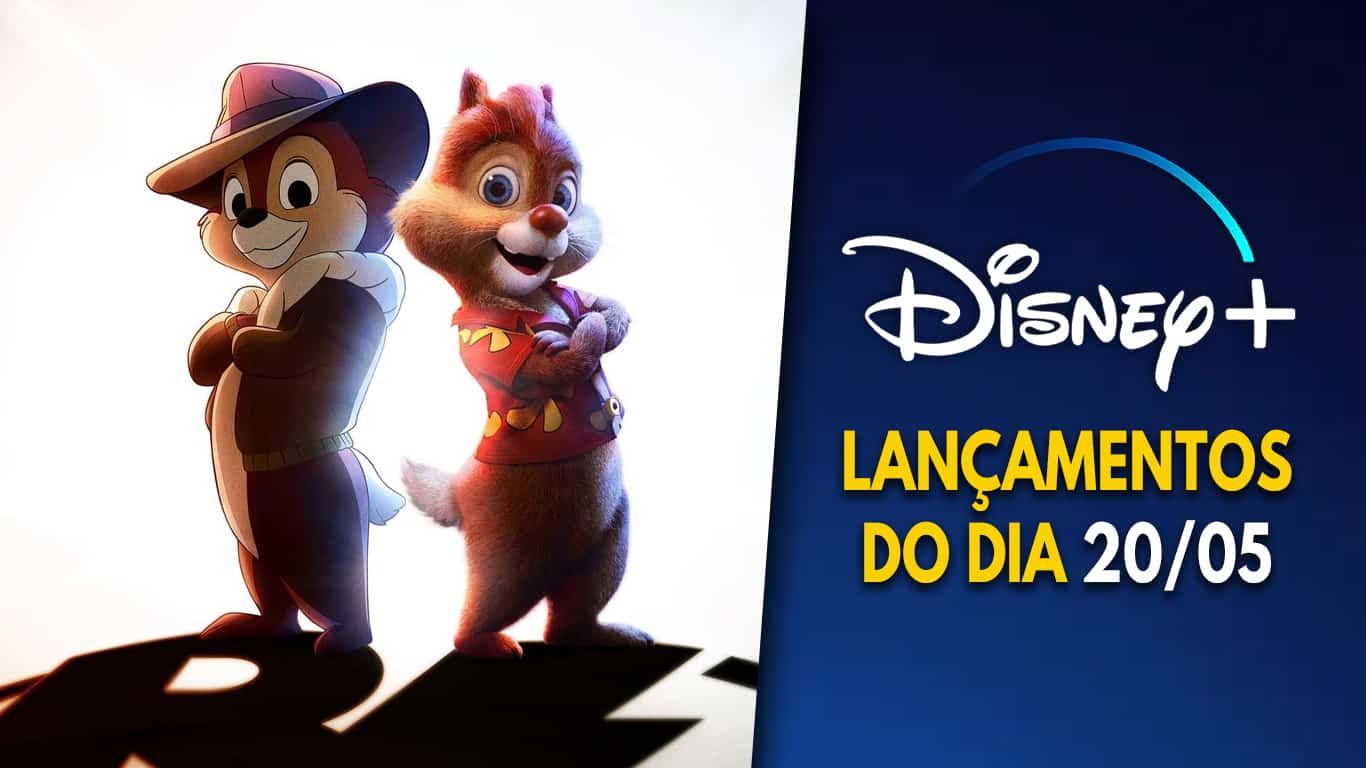 Lancamentos-Disney-Plus-20-05-2022 'Tico e Teco: Defensores da Lei' já está disponível no Disney+!
