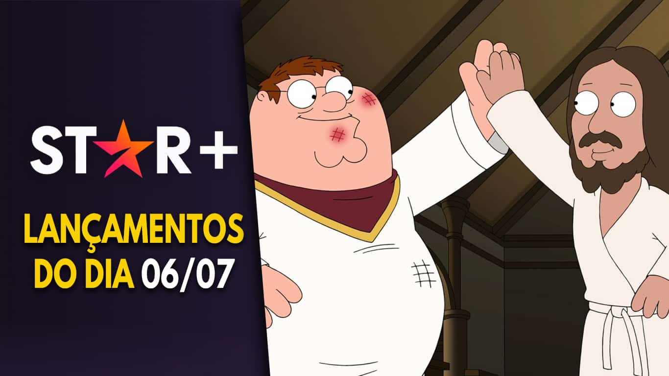 Lancamentos-Star-Plus-06-07-2022 Chegaram mais 10 episódios de 'Family Guy' no Star+; confira as novidades