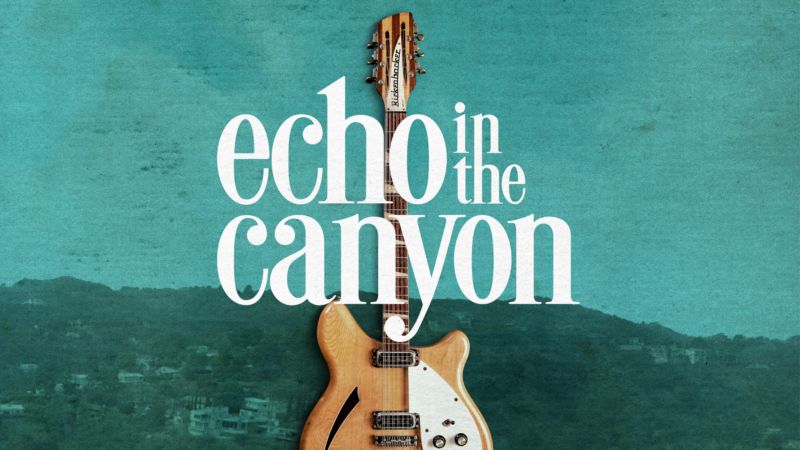 Echo-In-The-Canyon-Star-Plus Mais 9 filmes foram incluídos no Star+; veja a lista (23/09)