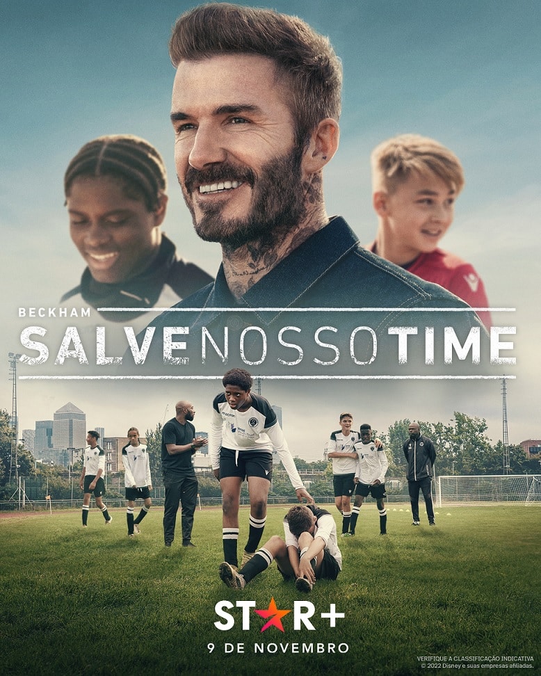 Beckham-Salve-o-Nosso-Time-Poster Série de David Beckham será lançada tanto no Disney+ como no Star+