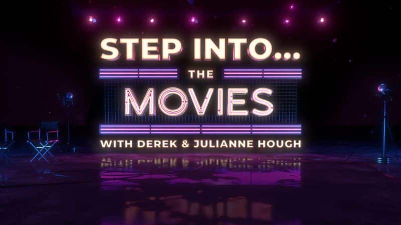 Step-into-The-Movies-with-Derek-and-Julianne-Hough-Star-Plus Star+ lança últimos filmes de 2022