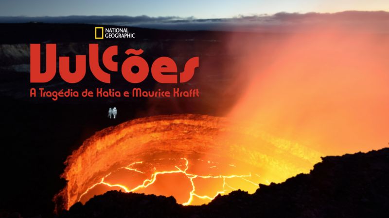 Vulcoes-A-Tragedia-de-Katia-e-Maurice-Krafft-Disney-Plus Disney+ lança documentário sobre casal explorador de vulcões