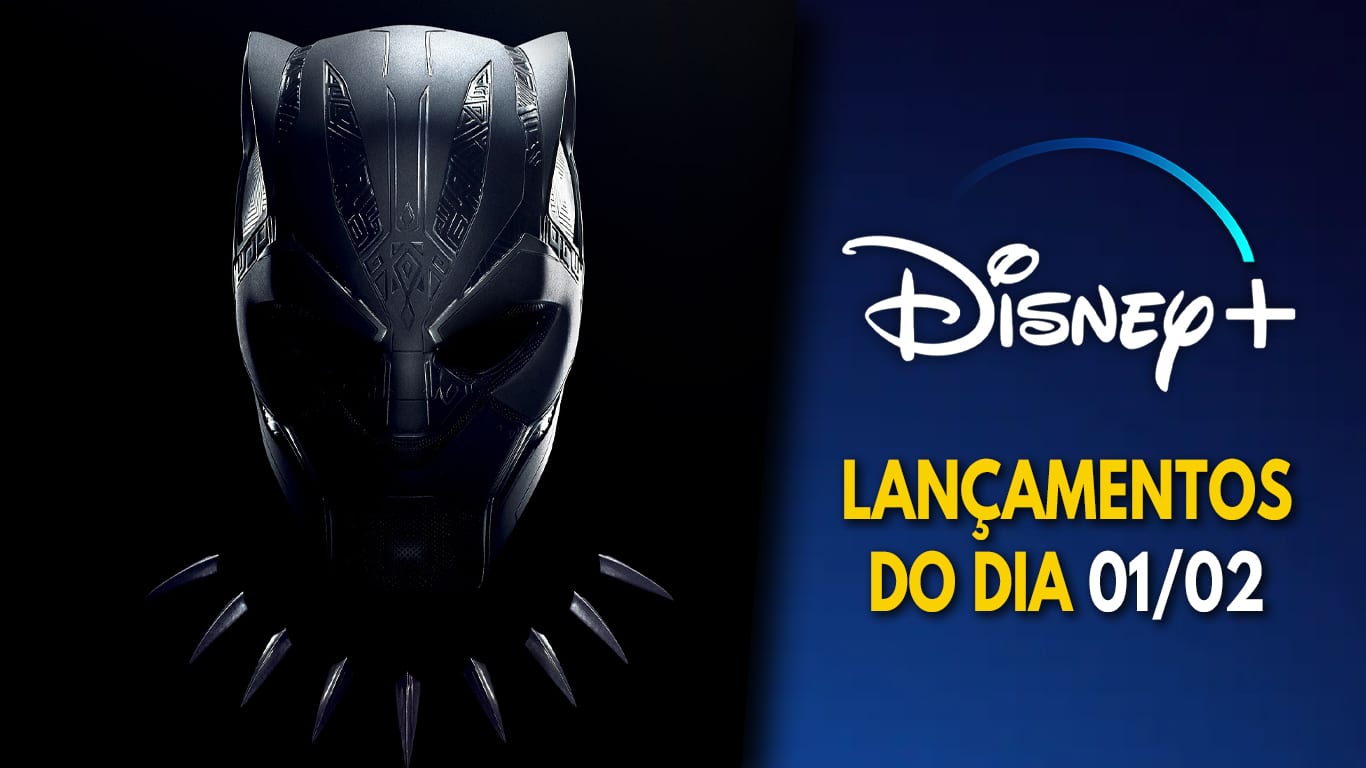 Lancamentos-do-dia-Disney-Plus-01-02-23 'Pantera Negra: Wakanda Para Sempre' chegou no Disney+!