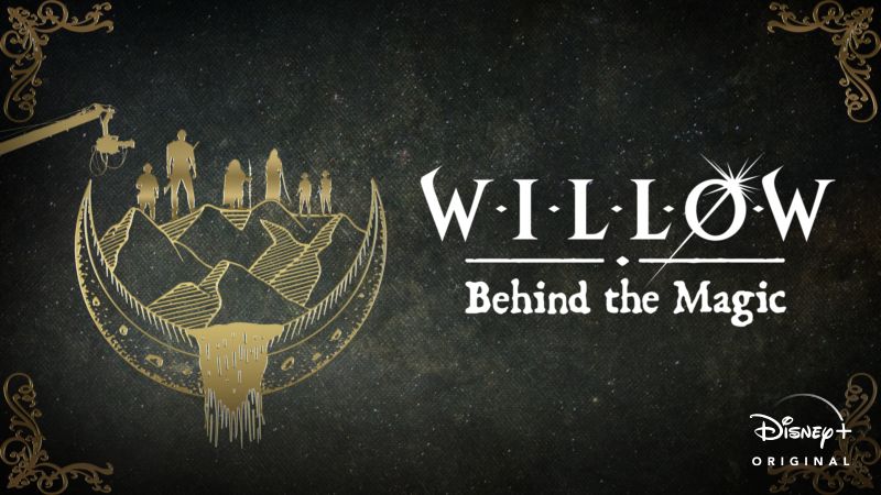 Willow-Nos-Bastidores-da-Magia-Disney-Plus 'Mila no Multiverso' estreou no Disney+; veja as novidades
