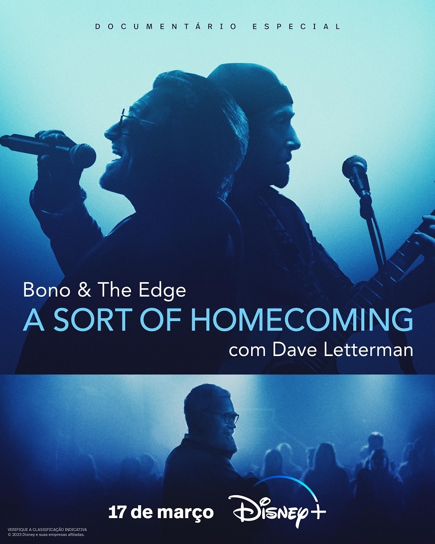 Bono-The-Edge-A-SORT-OF-HOMECOMING-com-Dave-Letterman Disney+ revela trailer e data do especial com U2 e Dave Letterman