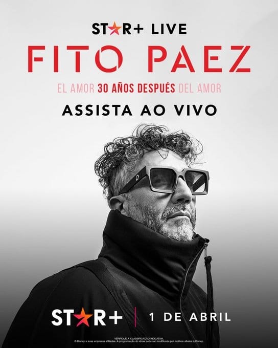 Fito-Paez-El-Amor-30-Anos-Despues-del-Amor-Star-Plus Star+ vai transmitir ao vivo show de Fito Páez na Argentina