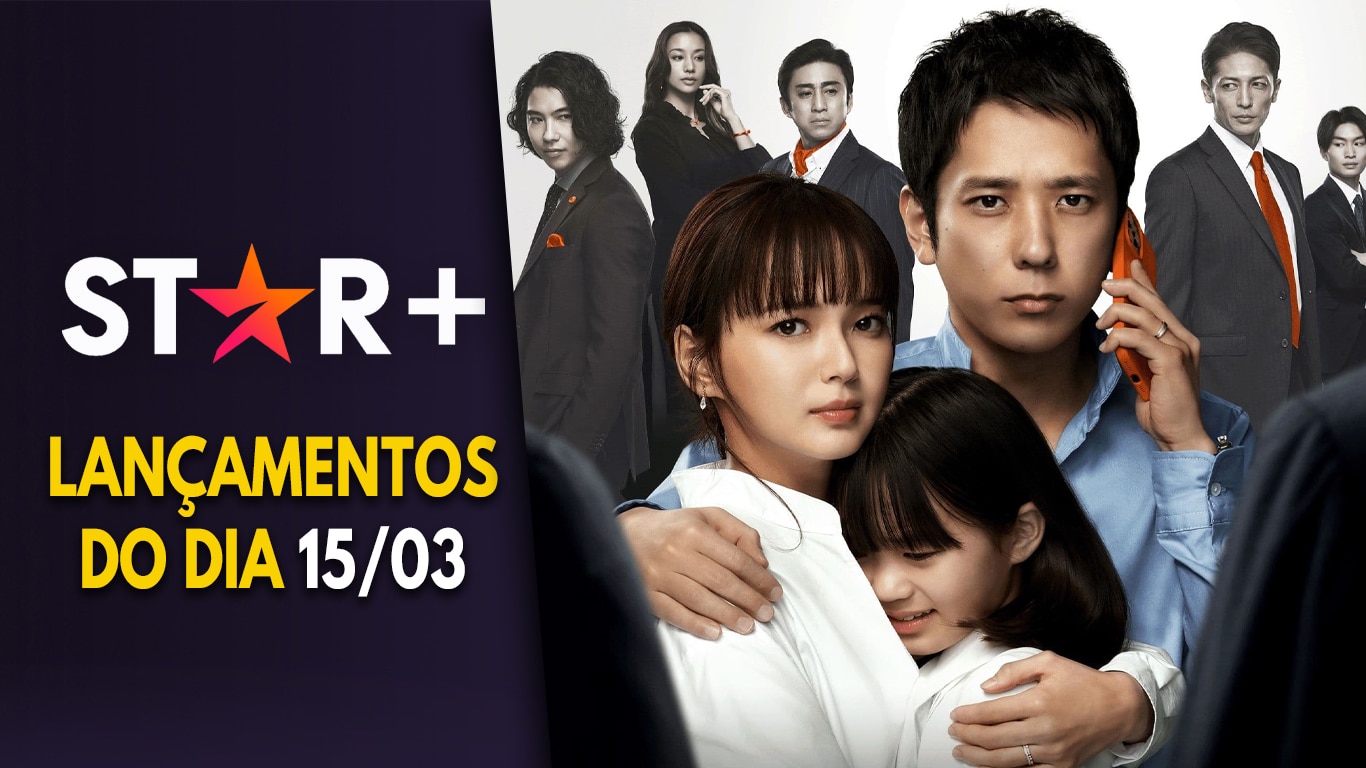 Lancamentos-Star-Plus-do-dia-15-03-2023 Star+ lança mais 6 séries, incluindo o dorama 'Minha Família em Jogo'