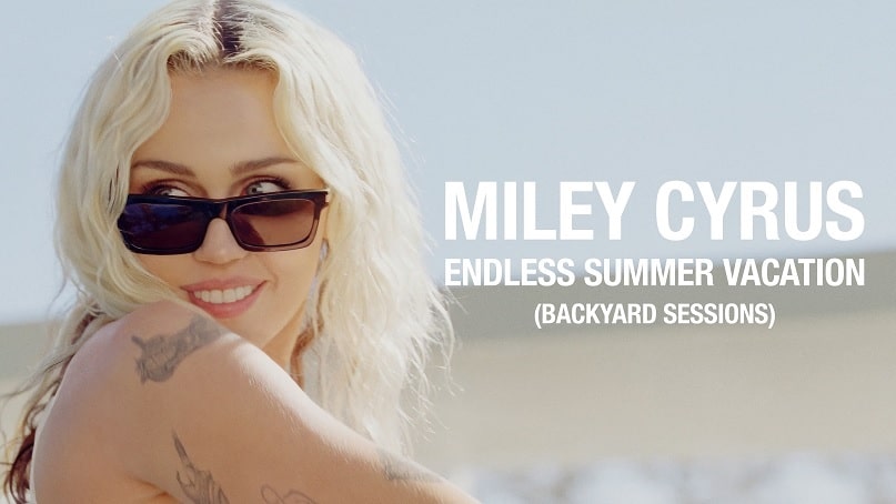 Miley-Cyrus-–-Endless-Summer-Vacation-Backyard-Sessions Disney+ remove a melhor série da Nat Geo e especial de Miley Cyrus