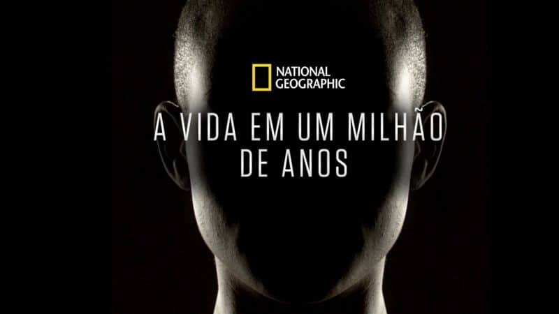 A-Vida-em-um-Milhao-de-Anos Star+ e Disney+ removem mais títulos, principalmente da Nat Geo