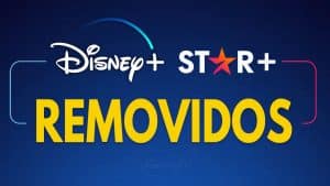 Disney-Plus-e-Star-Plus-Filmes-e-Series-Removidos