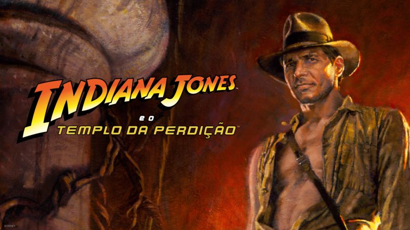 Indiana-Jones-e-o-Templo-da-Perdicao-Disney-Plus Os filmes de Indiana Jones agora estão todos no Disney+