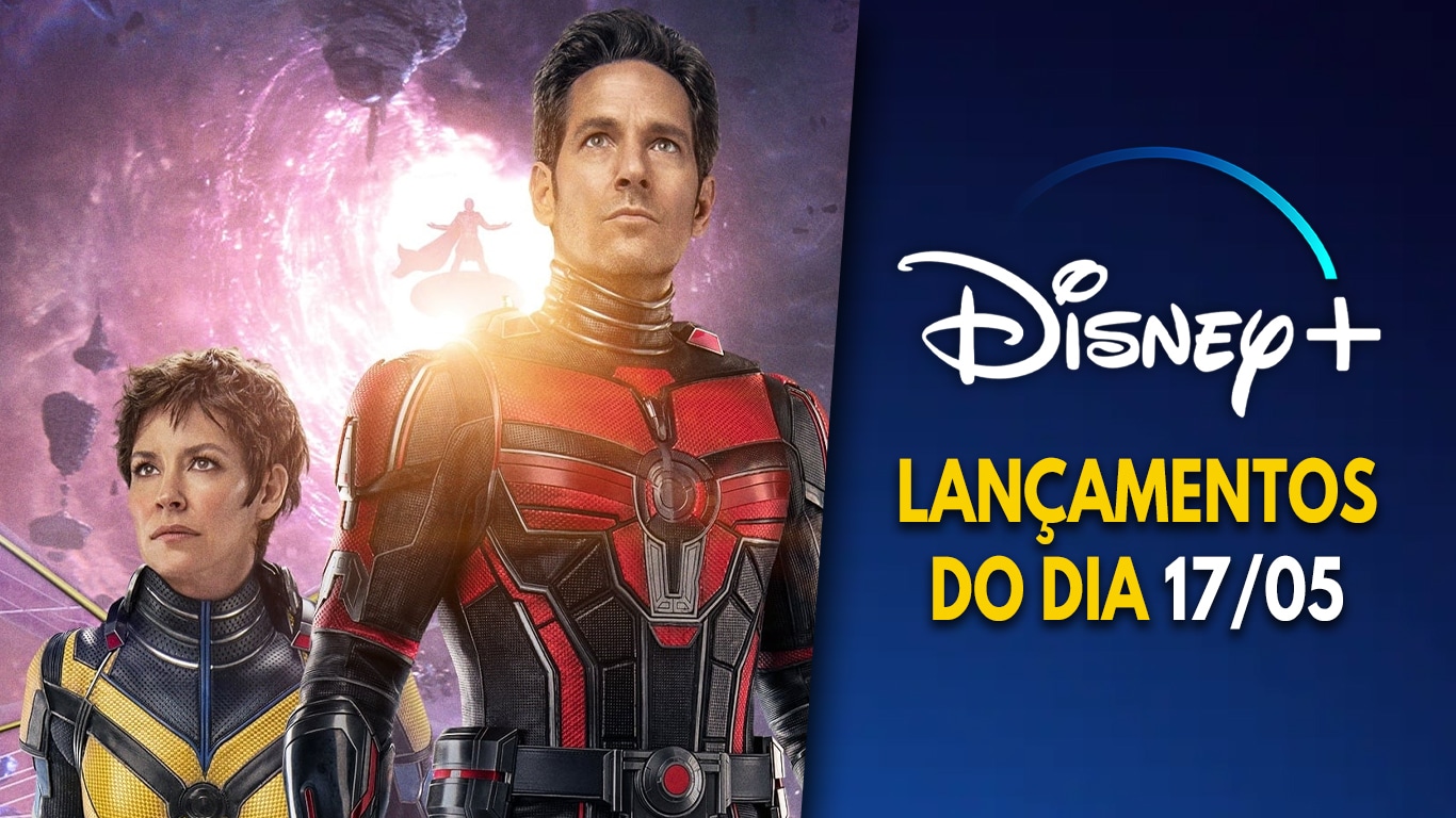 Lancamentos-Disney-Plus-do-dia-17-05-2023-1 Homem-Formiga 3 estreou com IMAX Enhanced no Disney+