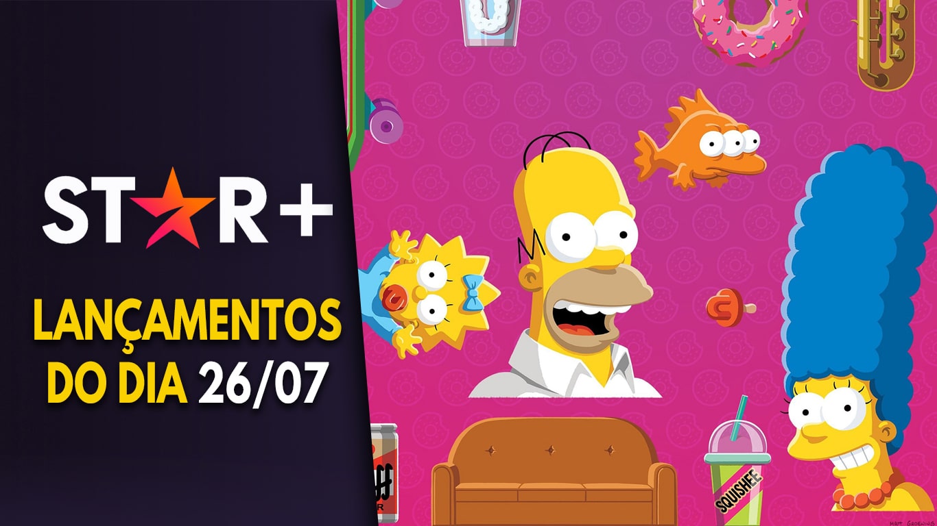 Lancamentos-Star-Plus-do-dia-26-07-2023 Os Simpsons, HIMYF, Will Trent e mais; confira as novidades do Star+